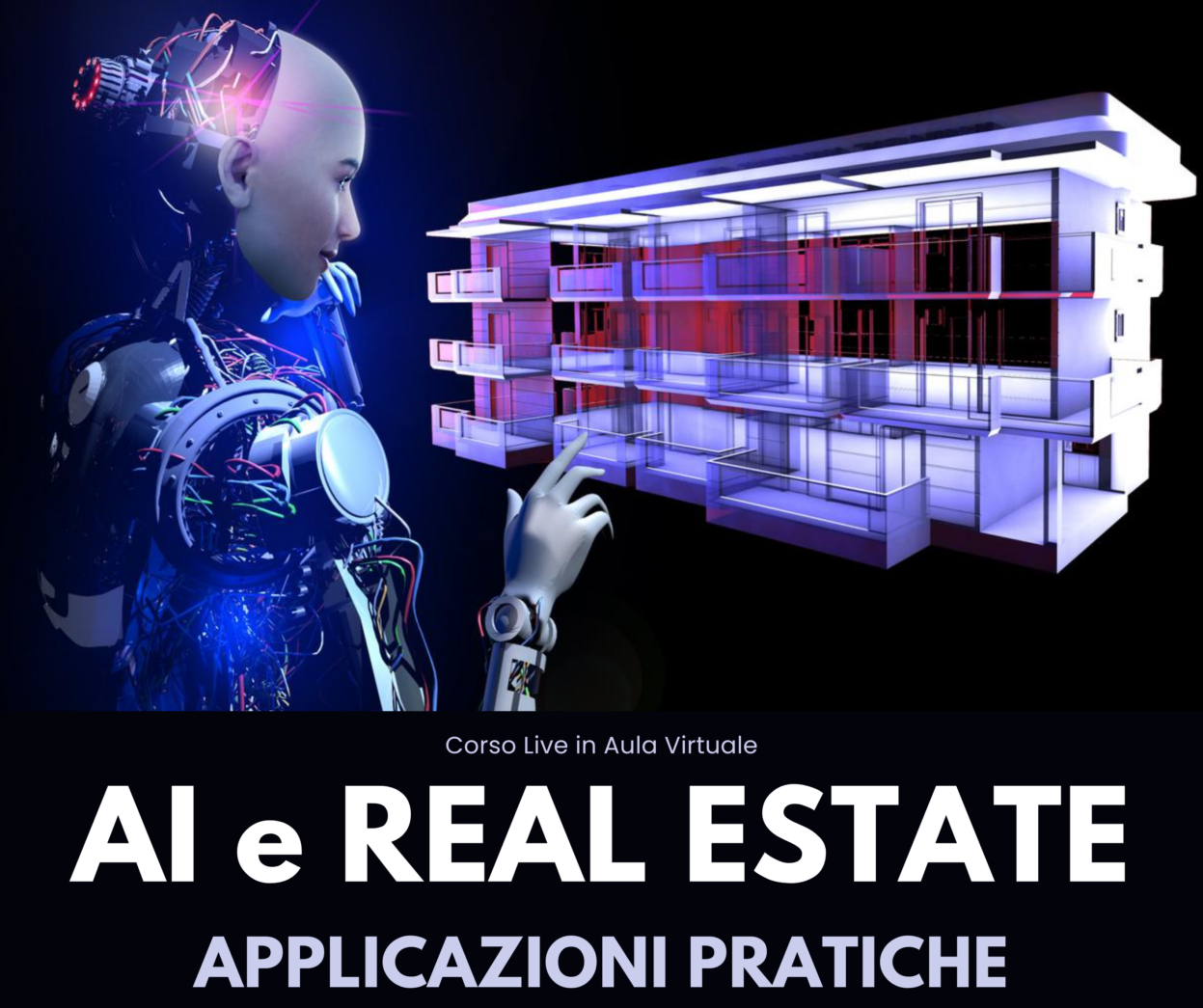 INTRODUZIONE ALL'AI E APPLICAZIONI PRATICHE AL SETTORE REAL ESTATE